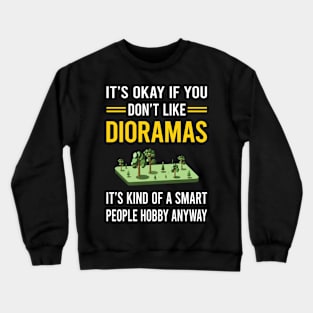 Smart People Hobby Diorama Dioramas Crewneck Sweatshirt